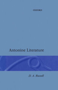 Title: Antonine Literature, Author: David Ed Russell