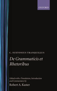 Title: De Grammaticis et Rhetoribus, Author: C. Suetonius Tranquillus