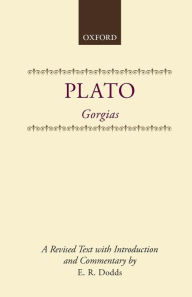 Title: Gorgias / Edition 1, Author: Plato