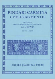 Title: Carmina cum Fragmentis / Edition 1, Author: Pindar