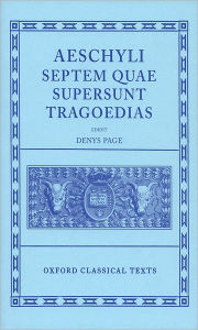 Title: Septem Quae Supersunt Tragoediae / Edition 1, Author: Denys L. Page