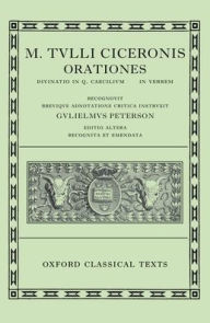 Title: Orationes: Divinatio in Q. Caecilium, in C. Verrem, Author: Marcus Tullius Cicero