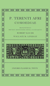 Title: P. Terenti Afri - Comoediae / Edition 2, Author: Terence