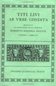 Title: Ab Urbe Condita: Volume I: Books I-V / Edition 2, Author: Livy