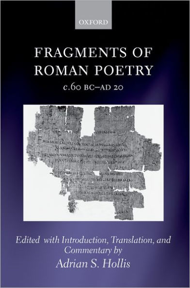 Fragments of Roman Poetry c.60 BC-AD 20