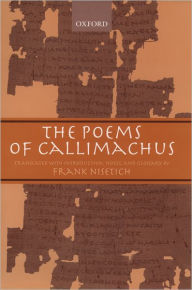 Title: The Poems of Callimachus, Author: Callimachus