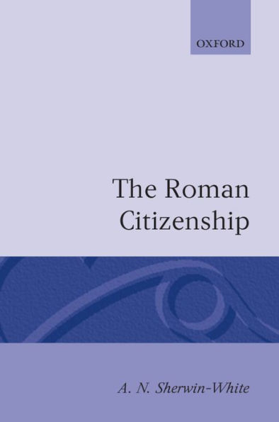 The Roman Citizenship / Edition 2