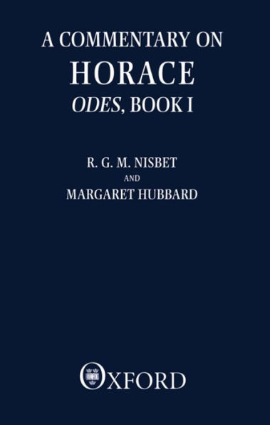 A Commentary on Horace: Odes, Book I