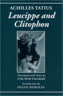 Achilles Tatius: Leucippe and Clitophon