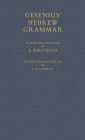 Gesenius' Hebrew Grammar / Edition 2