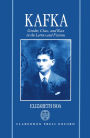 Kafka: Gender, Class, and Race in the Letters and Fictions