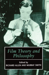 Title: Film Theory and Philosophy / Edition 1, Author: Richard Allen