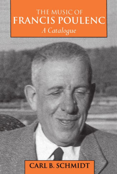 The Music of Francis Poulenc (1899-1963): A Catalogue / Edition 1