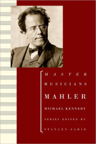 Title: Mahler / Edition 2, Author: Michael Kennedy