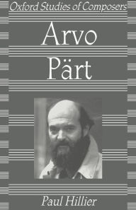 Title: Arvo Pi'Art / Edition 1, Author: Paul Hillier