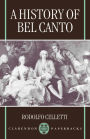 A History of Bel Canto