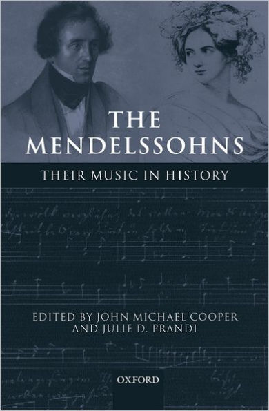 The Mendelssohns: Their Music in History