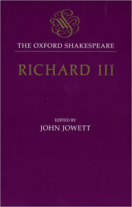 The Tragedy of King Richard III: The Oxford ShakespeareThe Tragedy of King Richard III