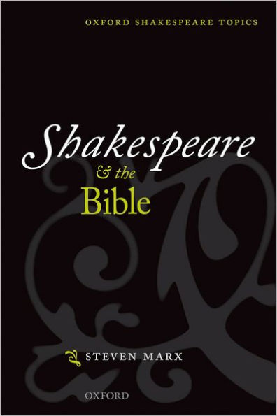 Shakespeare and the Bible / Edition 1