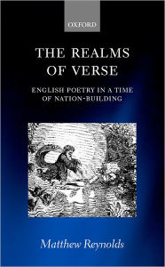 Title: The Realms of Verse 1830-1870: English Poetry in a Time of Nation-Building, Author: Matthew Reynolds