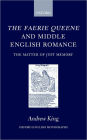 The Faerie Queene and Middle English Romance: The Matter of Just Memory