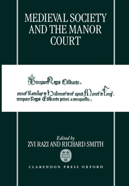 Medieval Society and the Manor Court