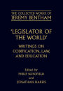 Legislator of the World: Writings on Codification, Law, and Education