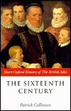 Title: The Sixteenth Century: 1485-1603, Author: Patrick Collinson