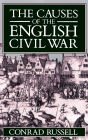 The Causes of the English Civil War / Edition 1