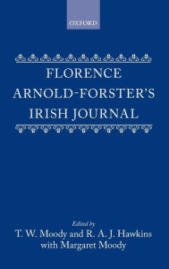 Title: Florence Arnold-Forster's Irish Journal, Author: Florence Arnold-Forster