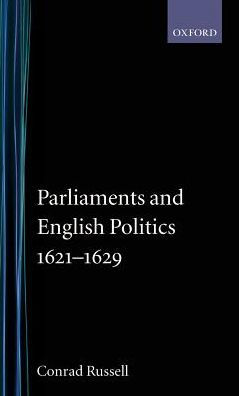 Parliaments and English Politics, 1621-1629