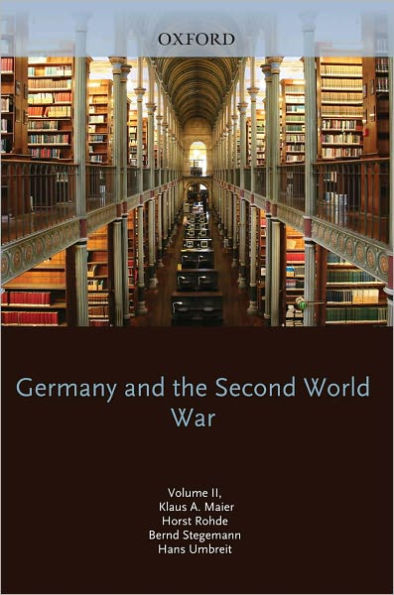 Germany and the Second World War: Volume II: Germany's Initial Conquests in Europe