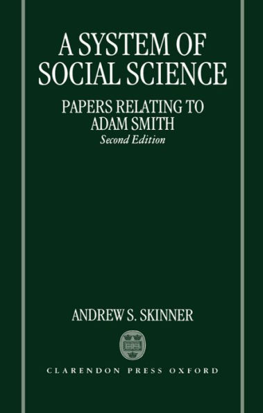 A System of Social Science: Papers Relating to Adam Smith / Edition 2