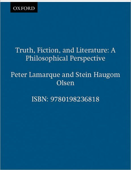 Truth, Fiction, and Literature: A Philosophical Perspective