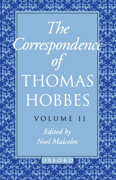 The Correspondence of Thomas Hobbes / Edition 1