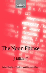 Title: The Noun Phrase, Author: Jan Rijkhoff