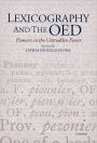 Lexicography and the OED: Pioneers in the Untrodden Forest