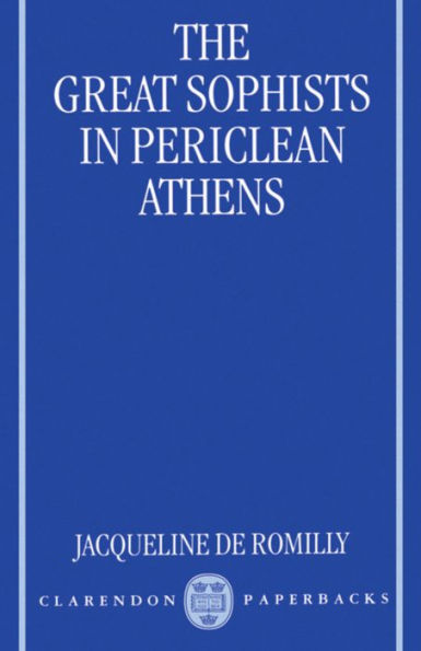 The Great Sophists in Periclean Athens