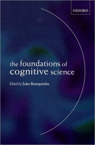 Title: The Foundations of Cognitive Science, Author: João Branquinho