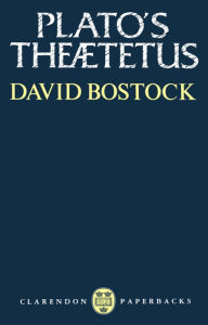 Title: Plato's Theaetetus, Author: David Bostock