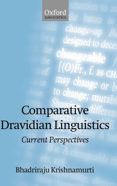 Comparative Dravidian Linguistics: Current Perspectives