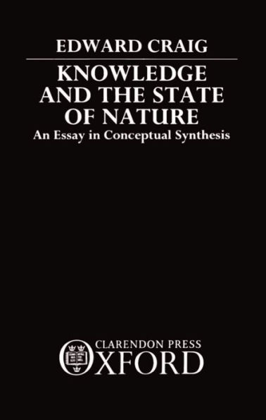 Knowledge and the State of Nature: An Essay in Conceptual Synthesis