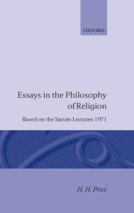 Title: Essays in the Philosophy of Religion: Based on the SARUM Lectures, 1971, Author: Henry H. Price