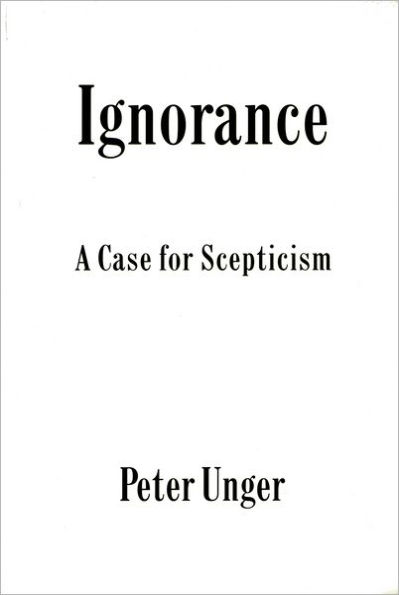 Ignorance: A Case for Scepticism