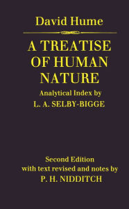 Title: A Treatise of Human Nature / Edition 2, Author: David Hume