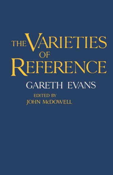 The Varieties of Reference / Edition 1