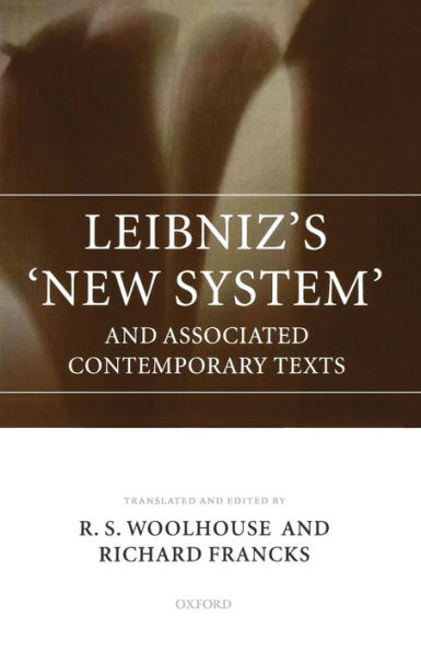 Leibniz's 'New System' and Associated Contemporary Texts