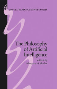 Title: The Philosophy of Artificial Intelligence / Edition 1, Author: Margaret A. Boden