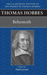 Title: Thomas Hobbes: Behemoth, Author: Paul Seaward
