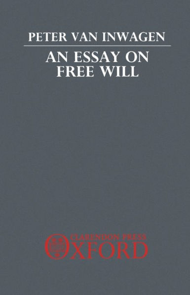An Essay on Free Will / Edition 1